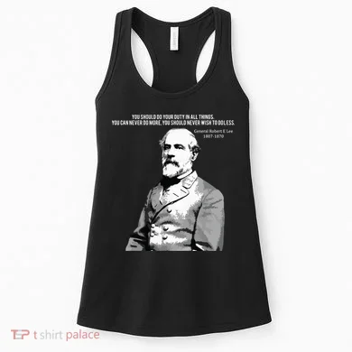 General Robert E Lee Quote Women's Tank Top