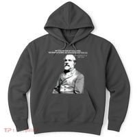 General Robert E Lee Quote Hoodie thumb 0