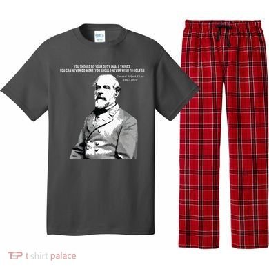 General Robert E Lee Quote Pajama Set