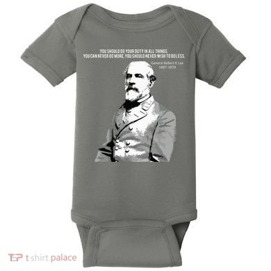 General Robert E Lee Quote Baby Bodysuit