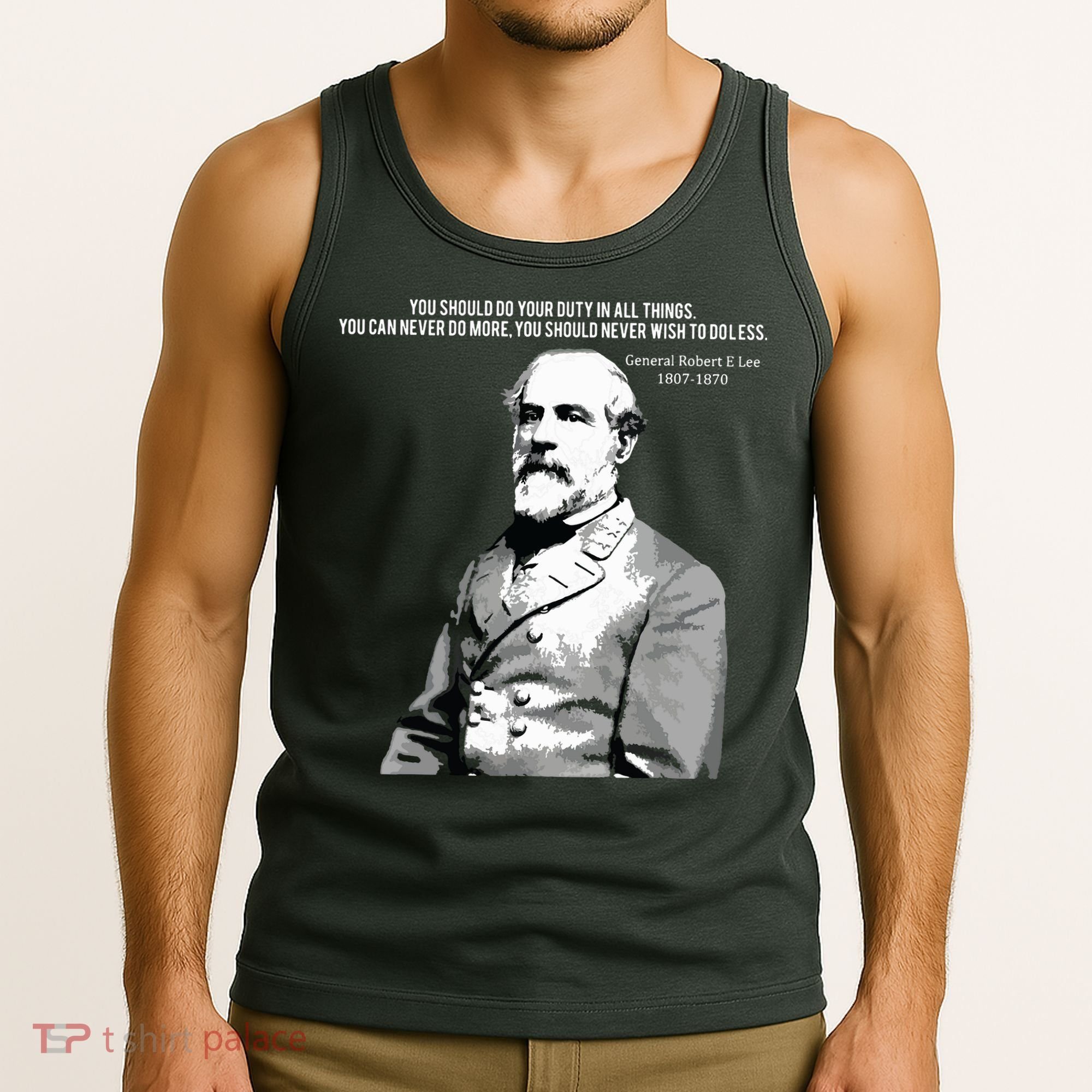 General Robert E Lee Quote Tank Top