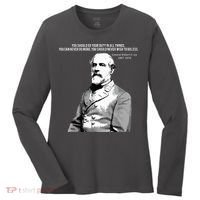 General Robert E Lee Quote Women's Long Sleeve Shirt thumb 0