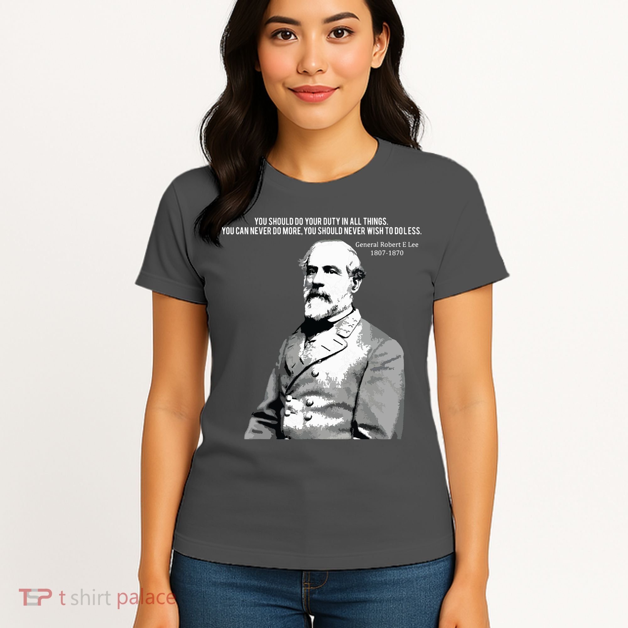 General Robert E Lee Quote Women's T-Shirt
