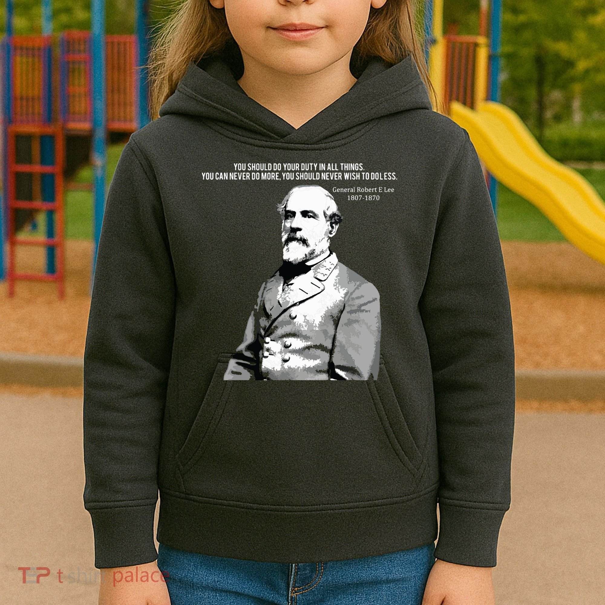General Robert E Lee Quote Kids Hoodie