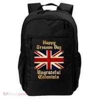 Great Britain Happy Treason Day Ungrateful Colonials Backpack thumb 0