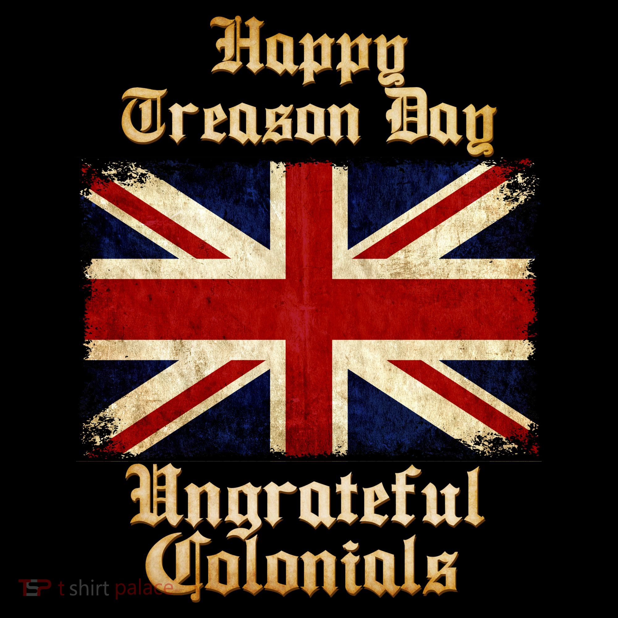 Great Britain Happy Treason Day Ungrateful Colonials Backpack