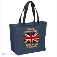 Great Britain Happy Treason Day Ungrateful Colonials Tote Bag thumb 2