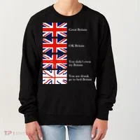 Great Britain OK Britain Funny Sarcastic Women's Sweatshirt thumb 0