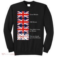 Great Britain OK Britain Funny Sarcastic Sweatshirt thumb 0