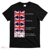Great Britain OK Britain Funny Sarcastic T-Shirt thumb 0