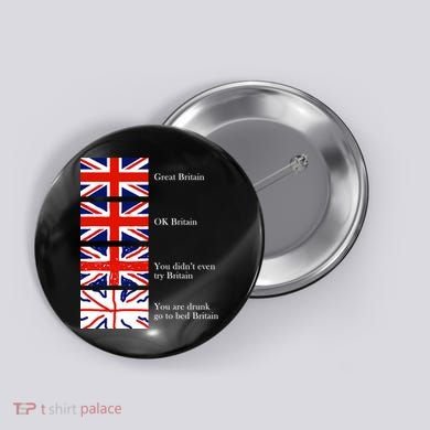Great Britain OK Britain Funny Sarcastic Button