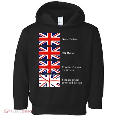 Great Britain OK Britain Funny Sarcastic Toddler Hoodie