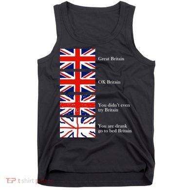 Great Britain OK Britain Funny Sarcastic Tank Top