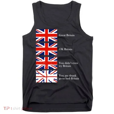 Great Britain OK Britain Funny Sarcastic Tank Top