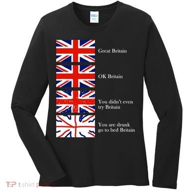 Great Britain OK Britain Funny Sarcastic Women's Long Sleeve Shirt