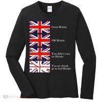 Great Britain OK Britain Funny Sarcastic Women's Long Sleeve Shirt thumb 0