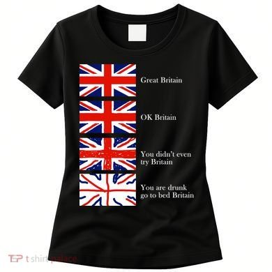 Great Britain OK Britain Funny Sarcastic Women's T-Shirt