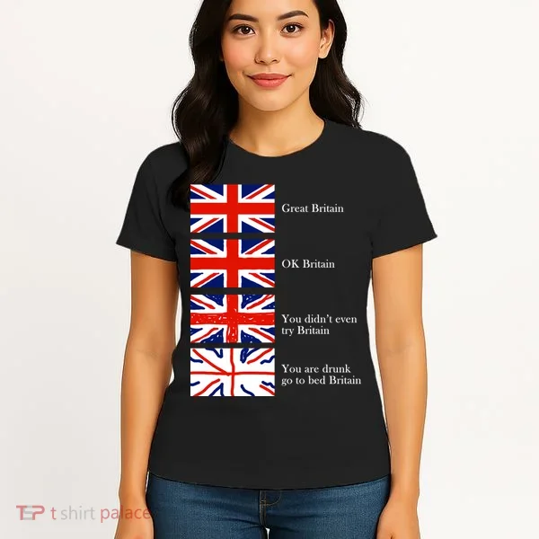 Great Britain OK Britain Funny Sarcastic Women's T-Shirt