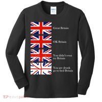 Great Britain OK Britain Funny Sarcastic Kids Long Sleeve Shirt thumb 0