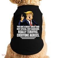 Great Dad! Everyone Agrees Trump Funny Father Doggie Tank thumb 0