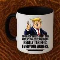 Great Dad! Everyone Agrees Trump Funny Father Coffee Mug thumb 2