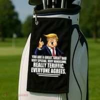 Great Dad! Everyone Agrees Trump Funny Father Golf Towel thumb 2