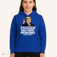 Great Dad! Everyone Agrees Trump Funny Father Hoodie thumb 5