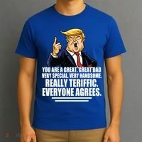 Great Dad! Everyone Agrees Trump Funny Father T-Shirt thumb 3