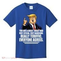 Great Dad! Everyone Agrees Trump Funny Father Kids T-Shirt thumb 0