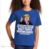 Great Dad! Everyone Agrees Trump Funny Father Kids T-Shirt thumb 2