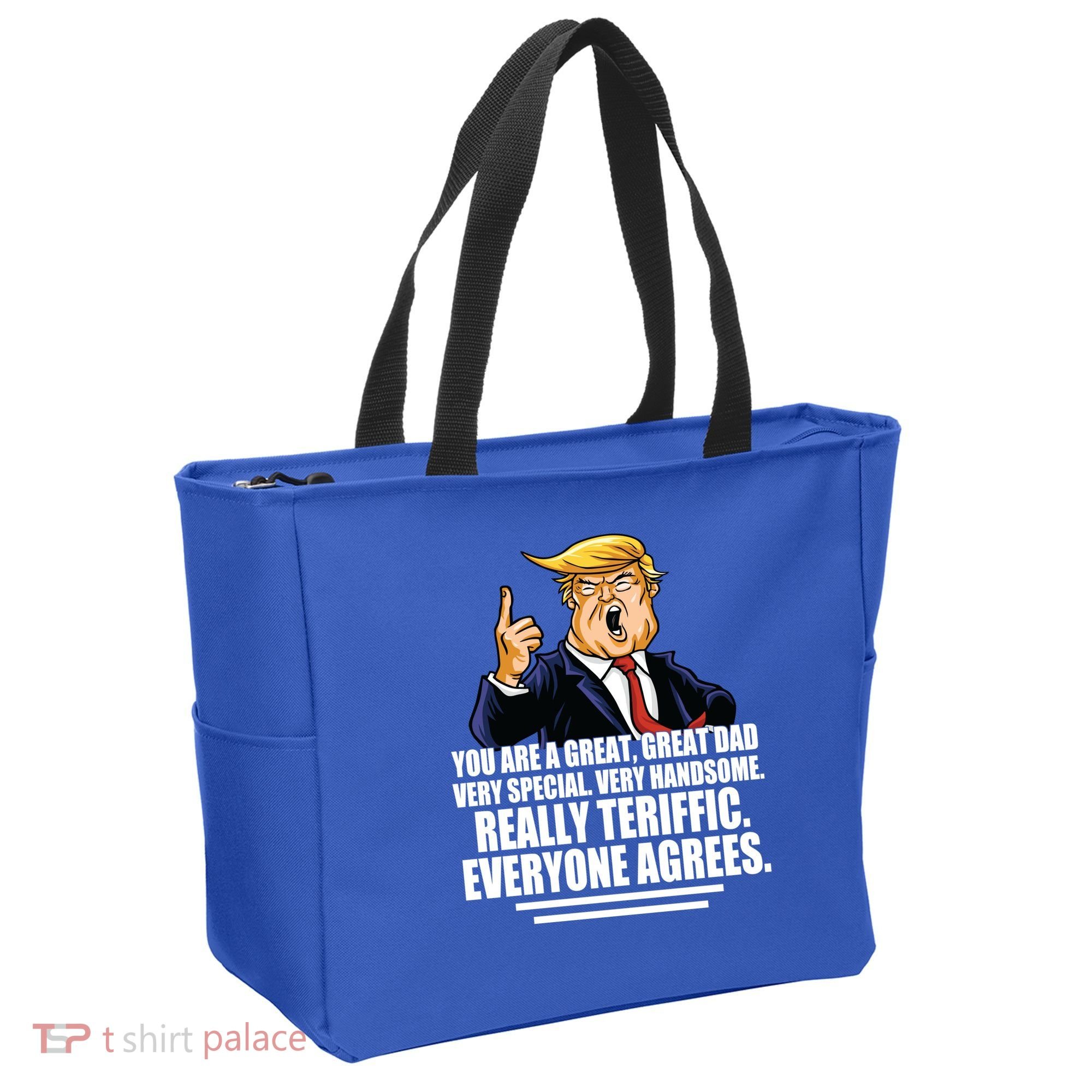Great Dad! Everyone Agrees Trump Funny Father Tote Bag