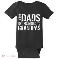 Great Dads Get Promoted To Grandpas Baby Bodysuit thumb 0