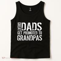 Great Dads Get Promoted To Grandpas Tank Top thumb 2