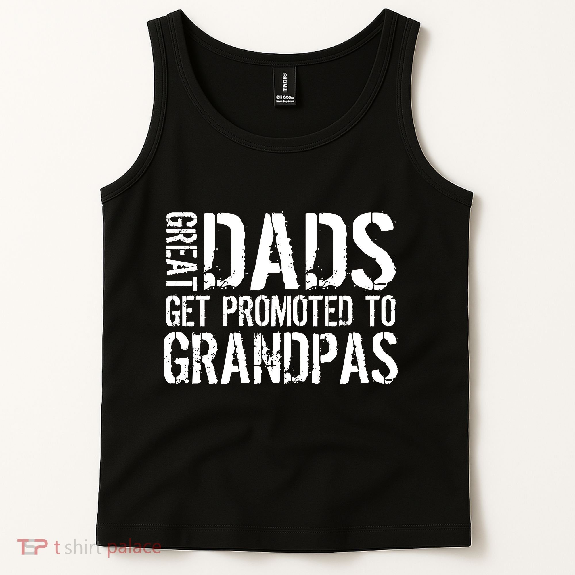 Great Dads Get Promoted To Grandpas Tank Top