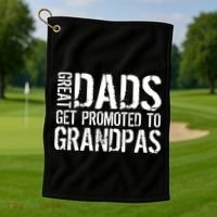 Great Dads Get Promoted To Grandpas Golf Towel thumb 1