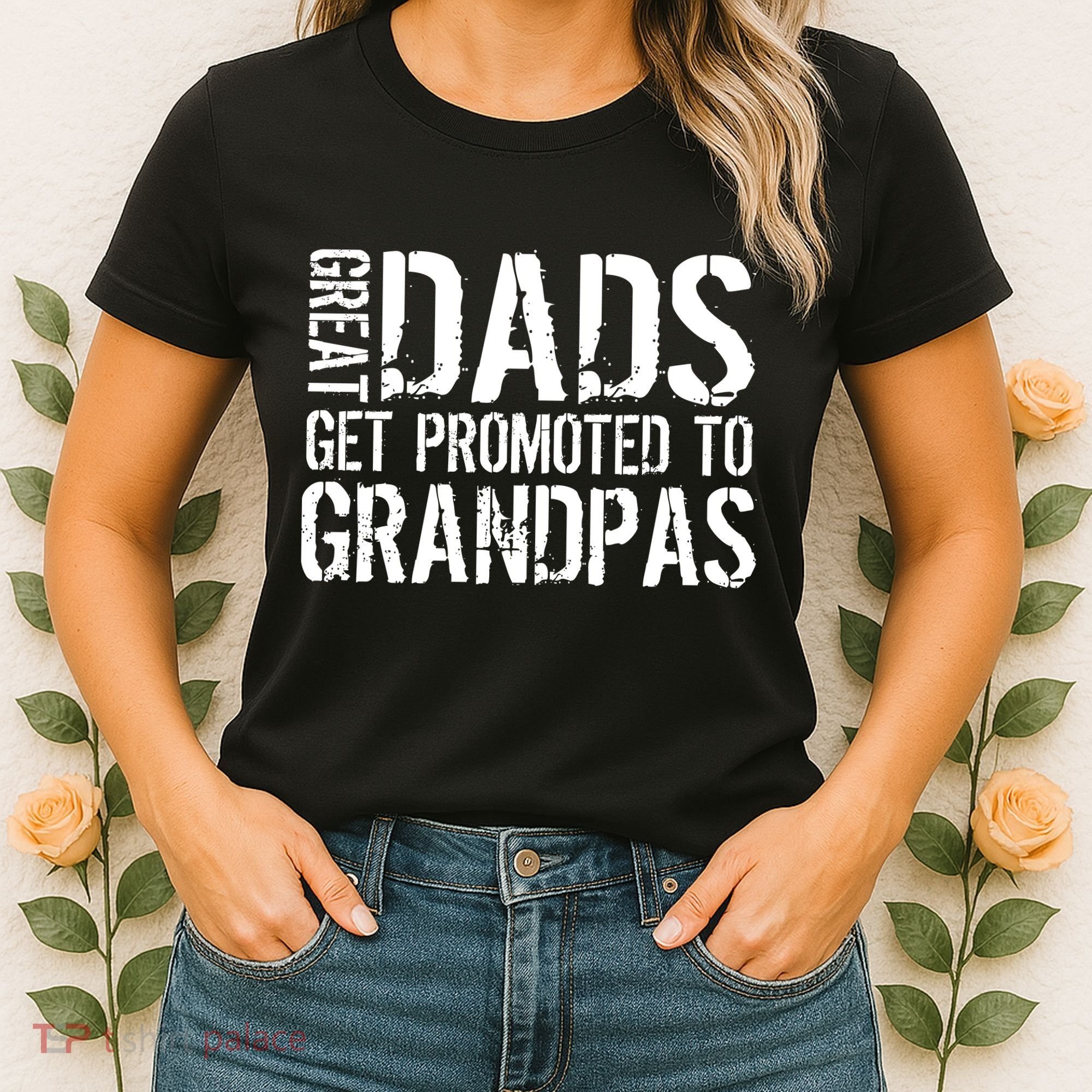 Great Dads Get Promoted To Grandpas Women's T-Shirt