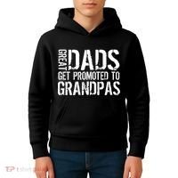 Great Dads Get Promoted To Grandpas Kids Hoodie thumb 4