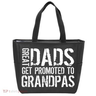 Great Dads Get Promoted To Grandpas Tote Bag