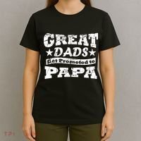 Great Dads Get Promoted To Papa T-Shirt thumb 4
