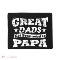 Great Dads Get Promoted To Papa Mousepad thumb 0