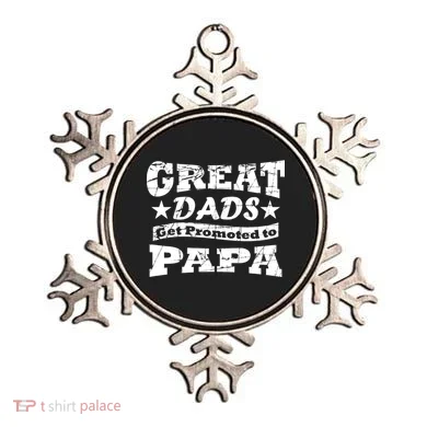 Great Dads Get Promoted To Papa Ornament