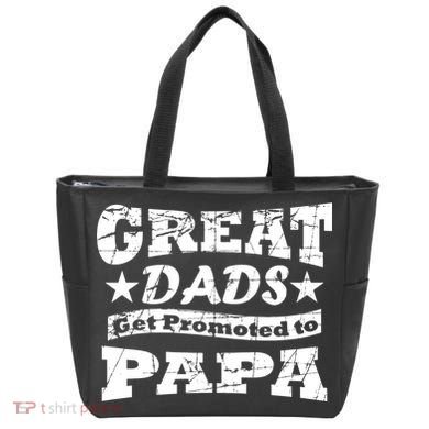 Great Dads Get Promoted To Papa Tote Bag