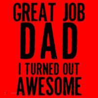 Great Job Dad I turned Out Awesome Santa Hat thumb 1