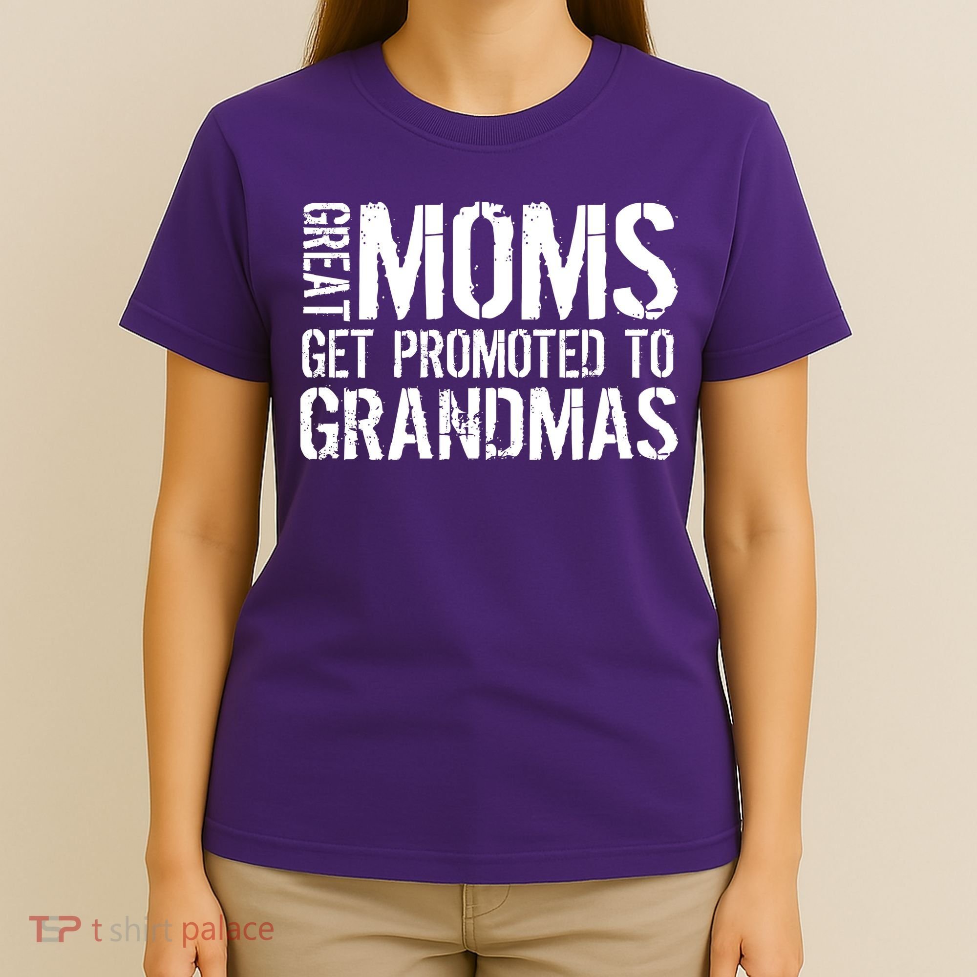 Great Moms Get Promoted To Grandmas T-Shirt