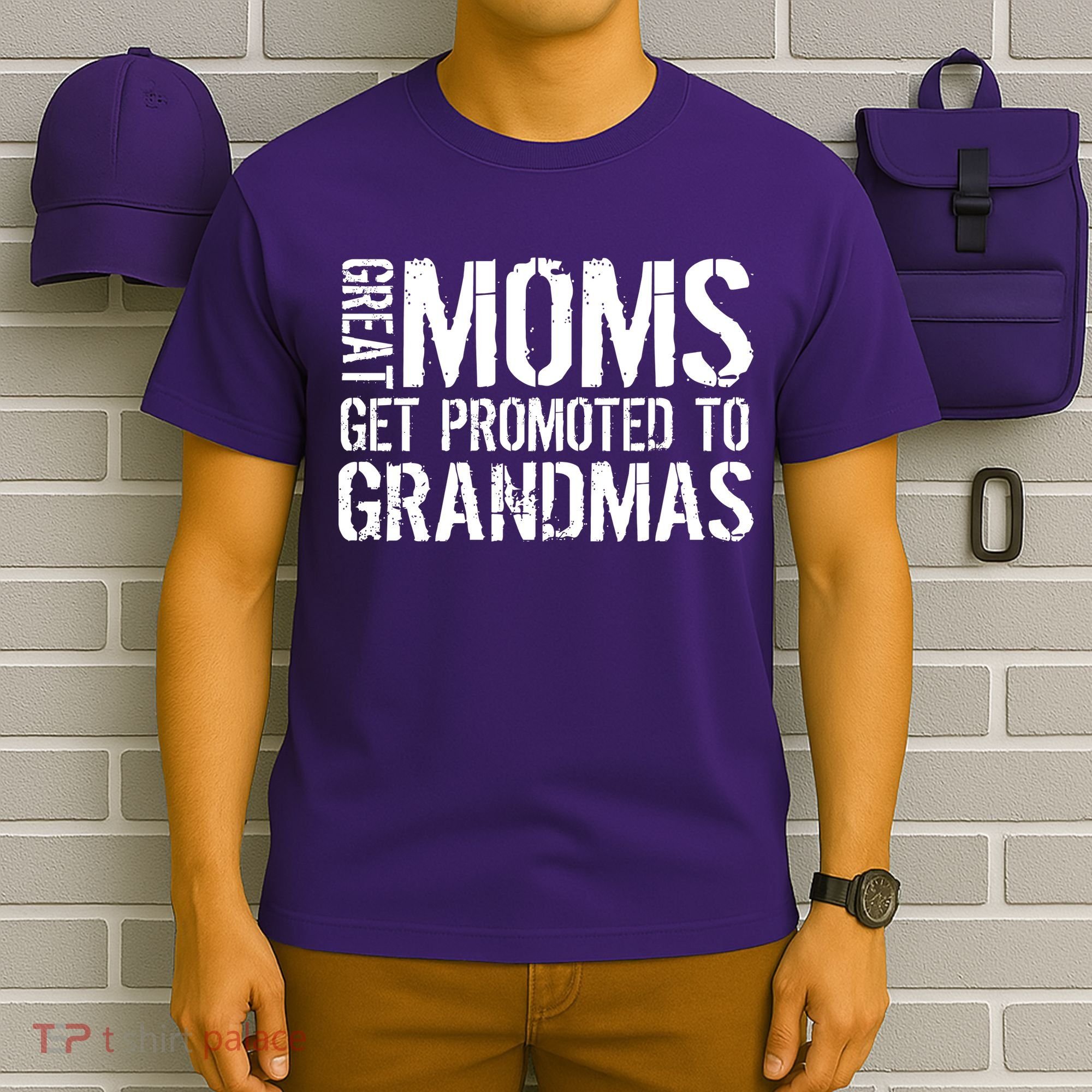 Great Moms Get Promoted To Grandmas T-Shirt