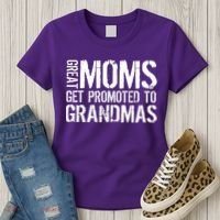 Great Moms Get Promoted To Grandmas Women's T-Shirt thumb 3