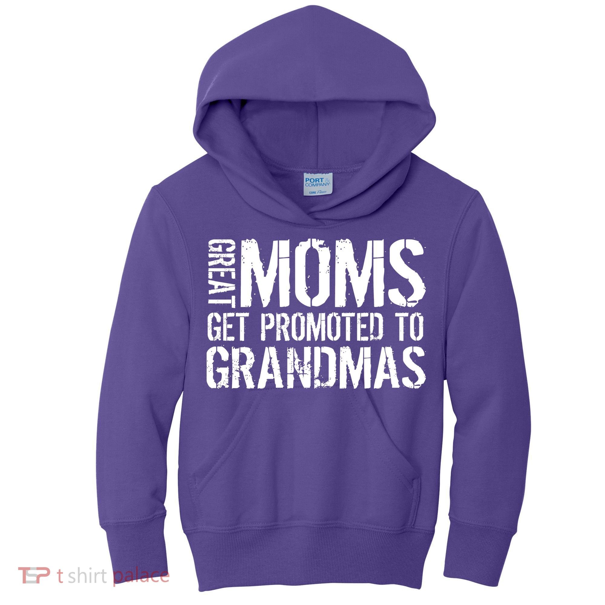 Great Moms Get Promoted To Grandmas Kids Hoodie