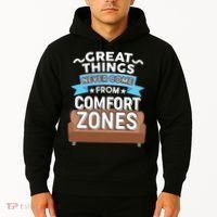 Great Things Never Come From Comfort Zones Hoodie thumb 2