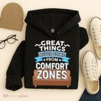 Great Things Never Come From Comfort Zones Hoodie thumb 4
