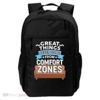 Great Things Never Come From Comfort Zones Backpack thumb 0